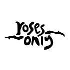 Roses Only Roses Only