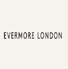 Evermore London